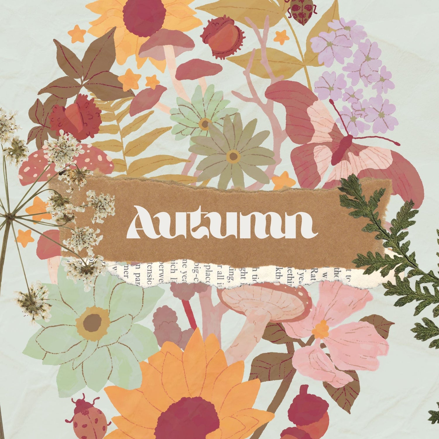 Cozy autumn collage art with sunflowers, mushrooms, pressed leaves, butterflies, and vintage paper textures, featuring the word 'Autumn' in bold white font.