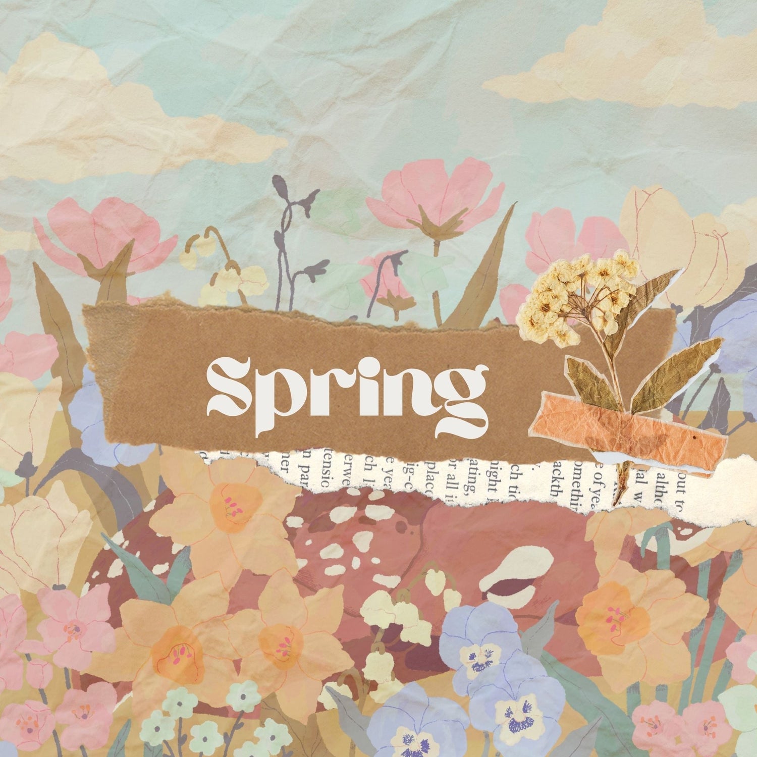 Whimsical spring collage art featuring pastel flowers, pressed floral cutouts, and vintage paper textures with the word 'Spring' in bold white font.